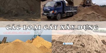 các loại cát xây dựng hiện nay