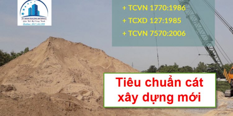 Tiêu chuẩn cát xây dựng mới nhất